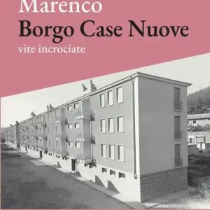 Compra Oggi Stesso Borgo Case Nuove. Vite incrociate