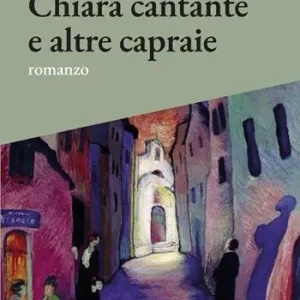 Chiara cantante e altre capraie Quantità Limitata