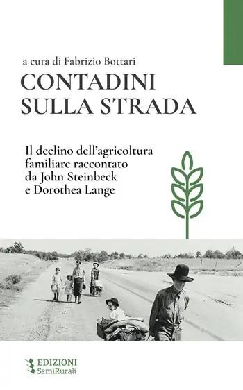 Prezzo Basso Contadini sulla strada. Il declino dell‘agricoltura familiare raccontato da John Steinbeck e Dorothea Lange