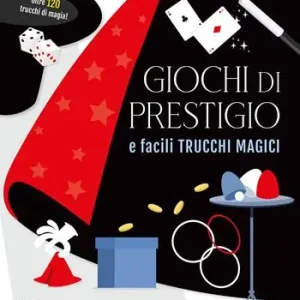 Ultima Occasione Giochi di prestigio e facili trucchi magici