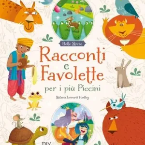 Spedizione Espresso Racconti e favolette per i più piccini. Ediz. a colori
