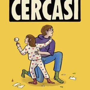 Non Perdere AAA Cercasi. Ediz. a colori