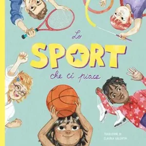 Vendita Finale Lo sport che ci piace. Ediz. a colori