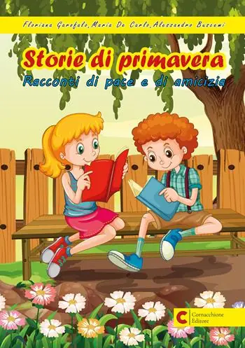 Ultima Occasione Storie di primavera. Racconti di pace e di amicizia