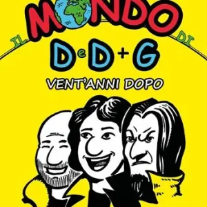 Super Prezzo Il mondo di D e D più G - vent‘anni dopo