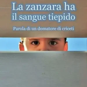 Consegna Rapida La zanzara ha il sangue tiepido. Parola di un domatore di criceti