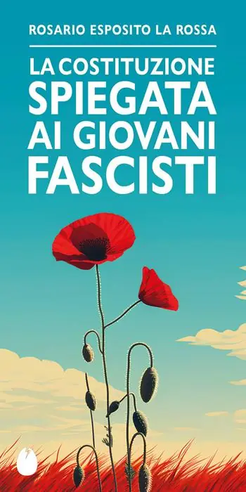 Professionale La Costituzione spiegata ai giovani fascisti