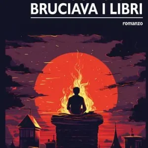 L‘uomo che bruciava i libri Offerta Limitata