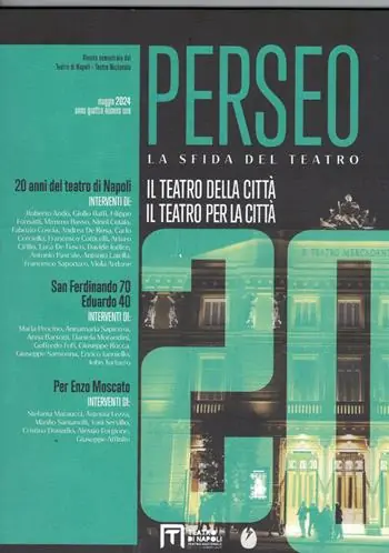 Perseo. La sfida del teatro. Vol. 6 Il teatro della città. Il teatro per la città Subito Disponibile