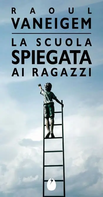 La scuola spiegata ai ragazzi Prezzo Conveniente