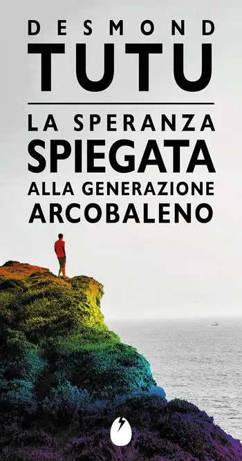 Affare La speranza spiegata alla generazione arcobaleno