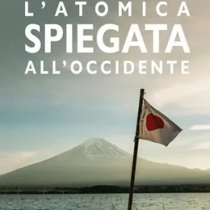 L‘atomica spiegata all‘Occidente Popolare