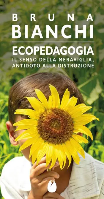Prezzo Scontato Ecopedagogia. Il senso della meraviglia, antidoto alla distruzione
