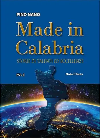 Compra Oggi Stesso Made in Calabria. Storie di talenti ed eccellenze