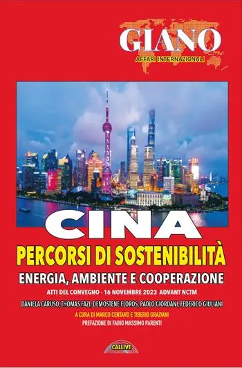 Cina. Percorsi di sostenibilità. Energia ambiente e cooperazione. Atti del Convegno (Advant NCTM, 16 novembre 2023) Offerta