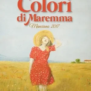 Colori di Maremma. Manciano 2017 Miglior Prezzo