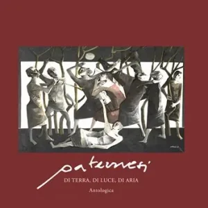 Paternesi. Di terra, di luce, di aria. Antologica. Ediz. illustrata Offerta Limitata