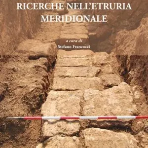Ultima Occasione Ricerche nell‘Etruria meridionale