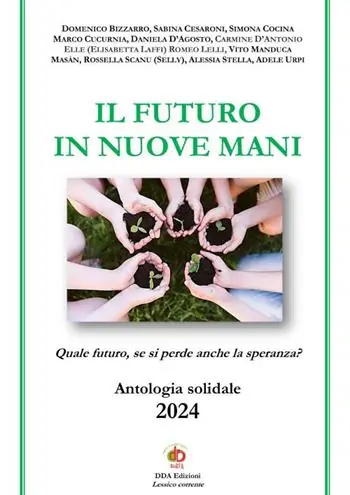 Bestseller Il futuro in nuove mani. Quale futuro, se si perde anche la speranza?