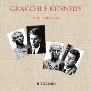 Compra Adesso Gracchi e Kennedy. Vite parallele. Nuova ediz.. Vol. 2
