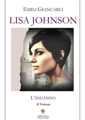 Lisa Johnson. L‘inganno Ultimissimo Modello