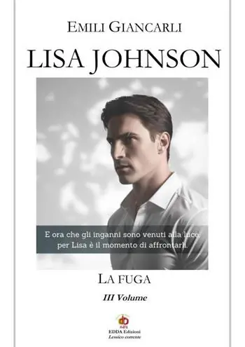 Lisa Johnson. La fuga. Vol. 3 Prezzo Scontato