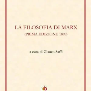 Ordina Subito La filosofia di Marx