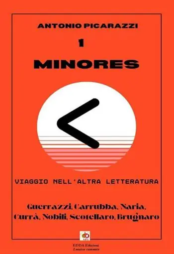 Nuovo Arrivo Minores. Viaggio nell‘altra letteratura. Nuova ediz.
