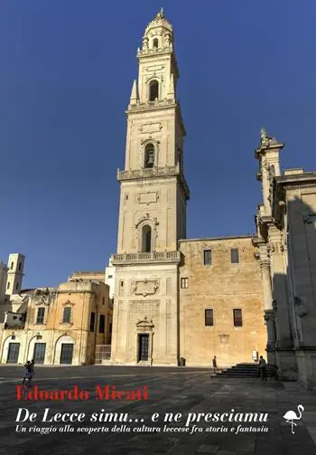 Compra Oggi Stesso De Lecce simu...e ne presciamu. Un viaggio alla scoperta della cultura leccese fra storia e fantasia