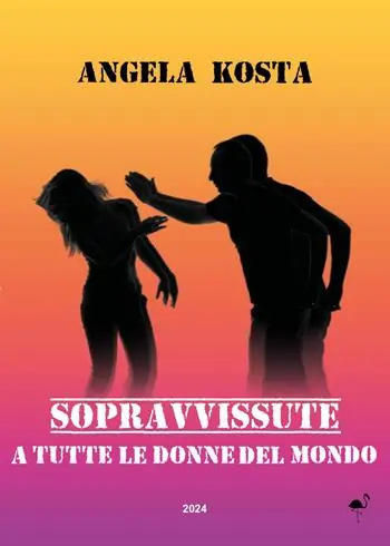 Occasione Sopravvissute. A tutte le donne del mondo