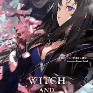 Spedito Oggi Witch and Mercenary. La strega e il mercenario. Vol. 1