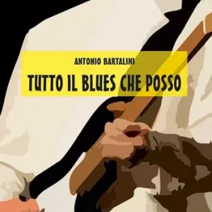 Reso Gratuito Tutto il blues che posso