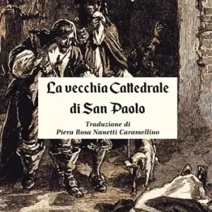Quantità Limitata La vecchia cattedrale di San Paolo