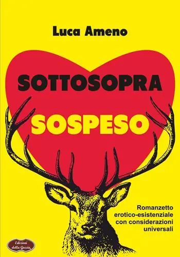 Vendita Finale Sottosopra sospeso. Romanzetto erotico-esistenziale con considerazioni universali