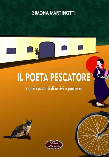 Il poeta pescatore e altri racconti di arrivi e partenze Prezzo Scontato