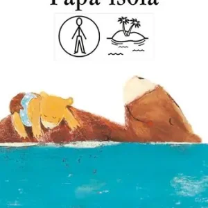 Papà-isola. Ediz. CAA Offerta Del Giorno