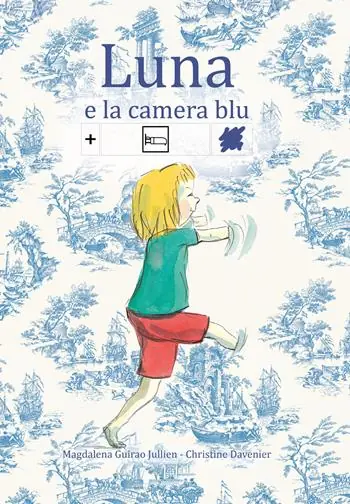 Novità Luna e la camera blu. Ediz. CAA