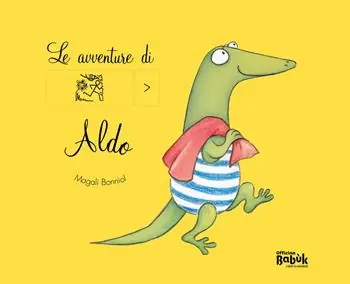 Di Tendenza Le avventure di Aldo. Ediz. CAA