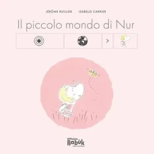 Il piccolo mondo di Nur. Ediz. CAA Offerta Speciale