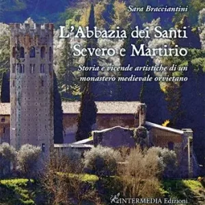 L‘abbazia dei Santi Severo e Martirio. Storia e vicende artistiche di un monastero medievale orvietano Prezzo Di Fabbrica