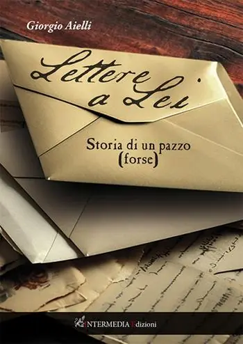 Compra Adesso Lettere a lei. Storia di un pazzo (forse)