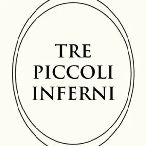 Soddisfatti O Rimborsati Tre piccoli inferni
