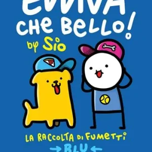 Evviva che bello! La raccolta di fumetti. Blu Offerta Limitata