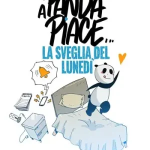 A Panda piace... la sveglia del lunedì Nuovo Arrivo