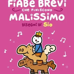 Prezzo Ridotto Fiabe brevi che finiscono malissimo. Ediz. integrale