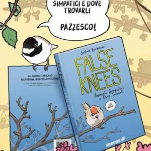 False Knees. Animali simpatici e dove trovarli Offerta Limitata