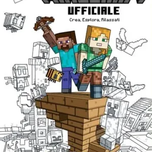 Minecraft. Il libro da colorare ufficiale. Crea, esplora, rilassati. Ediz. illustrata Novità