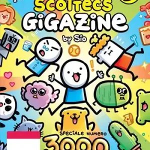 Scottecs Gigazine. Vol. 30 Speciale numero 3000 Spedizione Espresso