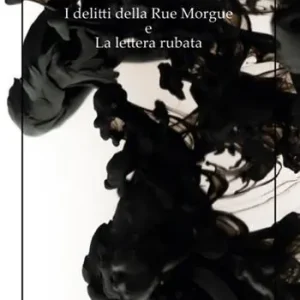 Affare I delitti della Rue Morgue e La lettera rubata
