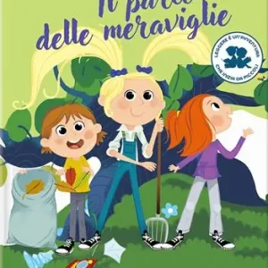 Pagamento Sicuro Il parco delle meraviglie. Norma la dritta. Ediz. illustrata
